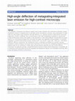 Research paper thumbnail of High-angle deflection of metagrating-integrated laser emission for high-contrast microscopy