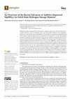 Research paper thumbnail of An Overview of the Recent Advances of Additive-Improved Mg(BH4)2 for Solid-State Hydrogen Storage Material