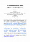 Research paper thumbnail of The Domestication of Plants and Animals - the history of agriculture and pastoralism