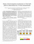 Research paper thumbnail of Study of electromigration mechanisms in 22nm half-pitch Cu interconnects by 1/f noise measurements