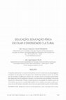 Research paper thumbnail of Educação, Educação Física Escolar e Diversidade Cultural