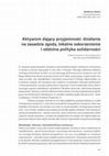 Research paper thumbnail of Aktywizm dający przyjemność: działanie na zasadzie zgody, lokalne zakorzenienie i oddolna polityka solidarności Artykuł recenzowany / Peer-reviewed article