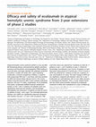 Research paper thumbnail of Efficacy and safety of eculizumab in atypical hemolytic uremic syndrome from 2-year extensions of phase 2 studies