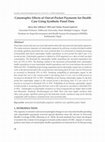 Research paper thumbnail of Catastrophic Effects of Out-of-Pocket Payments for Health Care Using Synthetic Panel Data