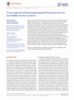 Research paper thumbnail of A New Approach of Measuring Hospital Performance for Low- and Middle-income Countries