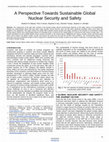 Research paper thumbnail of A Perspective Towards Sustainable Global Nuclear Security and Safety