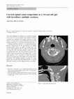 Research paper thumbnail of Cervical spinal canal compromise in a 14-year-old girl with hereditary multiple exostoses