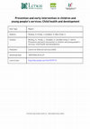 Research paper thumbnail of Prevention and early intervention in children and young people's services: Child health and development