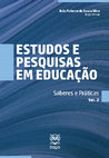 Research paper thumbnail of ESTUDOS E PESQUISAS EM EDUCAÇÃO: Saberes e Práticas – Vol. 2