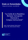 Research paper thumbnail of Calle Arjona, A.M. (2021) La Caída de la República Romana