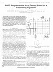 Research paper thumbnail of PART: Programmable Array Testing Based on a Partitioning Algorithm