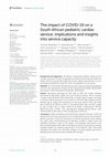 Research paper thumbnail of The impact of COVID-19 on a South African pediatric cardiac service: implications and insights into service capacity