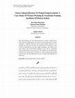 Research paper thumbnail of Socio-Cultural Barriers To Women Empowerment: A Case Study Of Women Working In Vocational Training Institutes Of District Kohat