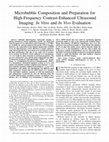 Research paper thumbnail of Microbubble composition and preparation for high-frequency contrast-enhanced ultrasound imaging: in vitro and in vivo evaluation