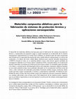 Research paper thumbnail of Materiales compuestos ablativos para la fabricación de sistemas de protección térmica y aplicaciones aeroespaciales