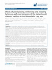 Research paper thumbnail of Effects of predisposing, reinforcing and enabling factors on self-care behaviors of the patients with diabetes mellitus in the Minoodasht city, Iran