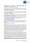 Research paper thumbnail of Organização do Território e Fiscalidade Régia em Portugal: as Origens (Sécs. XII-XIV)