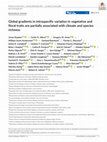 Research paper thumbnail of Global gradients in intraspecific variation in vegetative and floral traits are partially associated with climate and species richness