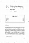 Research paper thumbnail of Construction Grammar and the Syntax-Semantics Interface