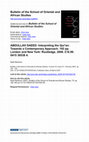 Research paper thumbnail of ABDULLAH SAEED: Interpreting the Qur'ān: Towards a Contemporary Approach. 192 pp. London and New York: Routledge, 2006. £16.99. 0415 36538 4