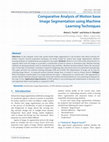 Research paper thumbnail of Comparative Analysis of Motion base Image Segmentation using Machine Learning Techniques