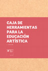 Research paper thumbnail of CAJA DE HERRAMIENTAS PARA LA EDUCACIOI N ARTISTICA