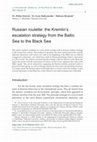 Research paper thumbnail of Russian roulette: the Kremlin’s escalation strategy from the Baltic Sea to the Black Sea