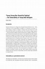 Research paper thumbnail of “Young Strong Men Should Be Fighting” – The Vulnerability of Young Male Refugees