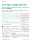 Research paper thumbnail of Text Messaging for Improving Antiretroviral Therapy Adherence: No Effects After 1 Year in a Randomized Controlled Trial Among Adolescents and Young Adults