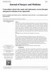 Research paper thumbnail of Transcatheter mitral valve repair and replacement; current therapies and general evaluation of new approaches