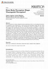 Research paper thumbnail of Does Body Perception Shape Visuospatial Perception?