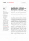 Research paper thumbnail of No evidence for an effect of selective spatial attention on the development of secondary hyperalgesia: A replication study