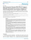 Research paper thumbnail of Dual Somatostatin Receptor/FDG PET/CT Imaging in Metastatic Neuroendocrine Tumours: Proposal for a Novel Grading Scheme with Prognostic Significance