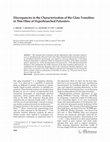 Research paper thumbnail of Discrepancies in the characterization of the glass transition in thin films of hyperbranched polyesters