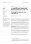 Research paper thumbnail of Art therapy in Alzheimer’s disease. An opportunity of collaboration between intersectoral public and private organizations in the co-design of health and social care services