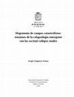 Research paper thumbnail of Hegemonía de campos catastrofistas: tensiones de la colapsología emergente con los societal collapse studies