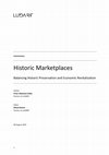 Research paper thumbnail of Historic Marketplaces: Balancing Historic Preservation and Economic Revitalization