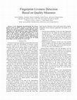 Research paper thumbnail of Fingerprint liveness detection based on quality measures