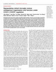 Research paper thumbnail of Repopulating retinal microglia restore endogenous organization and function under CX3CL1-CX3CR1 regulation