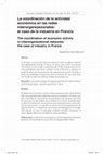 Research paper thumbnail of The coordination of economic activity in interorganizational networks: the case of industry in France