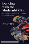 Research paper thumbnail of Dancing with the Modernist City