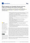 Research paper thumbnail of Blood Coagulation and Thrombotic Disorders following SARS-CoV-2 Infection and COVID-19 Vaccination