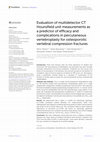 Research paper thumbnail of Evaluation of multidetector CT Hounsfield unit measurements as a predictor of efficacy and complications in percutaneous vertebroplasty for osteoporotic vertebral compression fractures