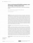 Research paper thumbnail of Socio-environmental Health in primary care: knowledge, training and practice