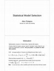 Research paper thumbnail of Statistical Model Selection