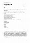 Research paper thumbnail of Why are feminist perspectives, analyses, and actions vital to degrowth?