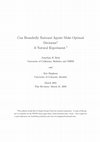 Research paper thumbnail of Can Boundedly Rational Agents Make Optimal Decisions? A Natural Experiment