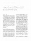 Research paper thumbnail of Resistance to Development of Collagen-Induced Arthritis in C57BL/6 Mice Is Due to a Defect in Secondary, but Not in Primary, Immune Response