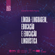 Research paper thumbnail of Língua-linguagem, Educação e Educação Linguística