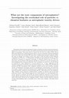 Research paper thumbnail of What are the toxic components of microplastics? Investigating the overlooked role of particles vs chemical leachates as microplastic toxicity drivers